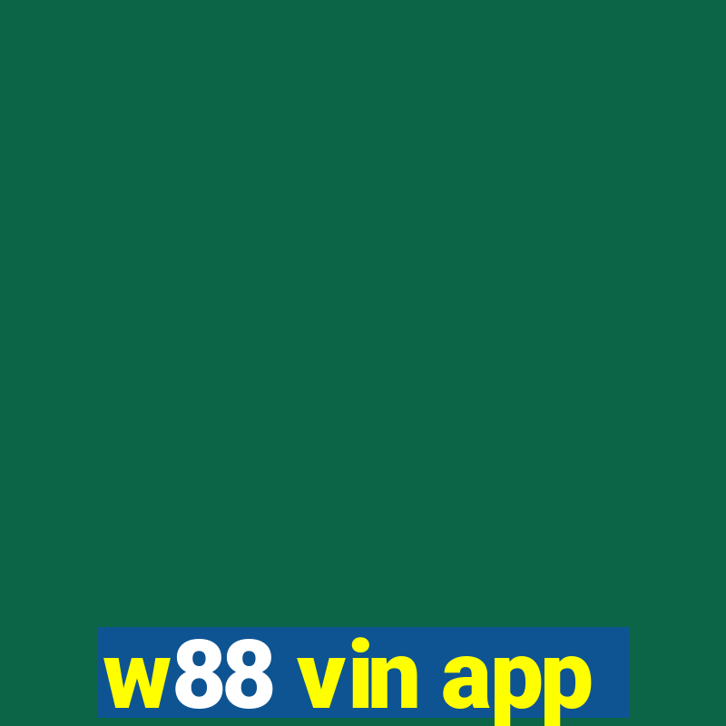 w88 vin app