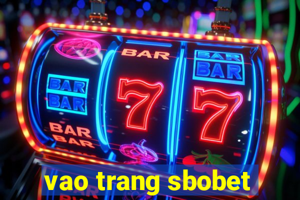 vao trang sbobet