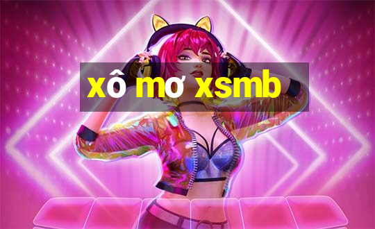 xô mơ xsmb