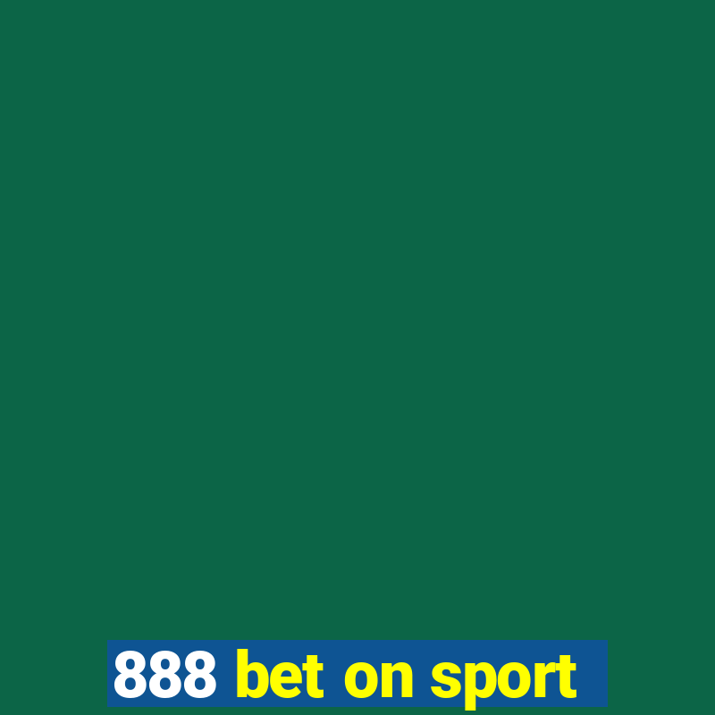 888 bet on sport