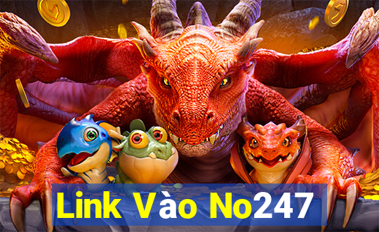 Link Vào No247