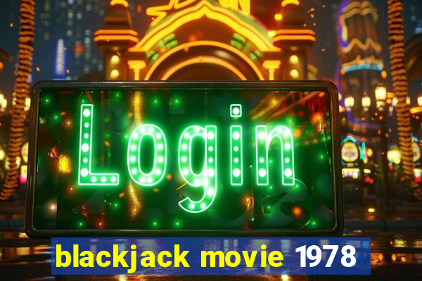 blackjack movie 1978