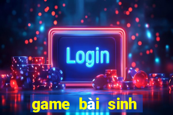 game bài sinh tử đổi thưởng