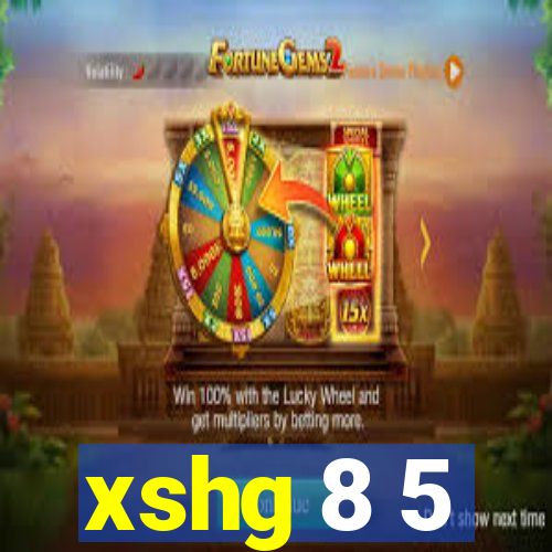 xshg 8 5