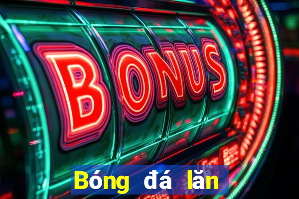 Bóng đá lăn bóng hiệp một