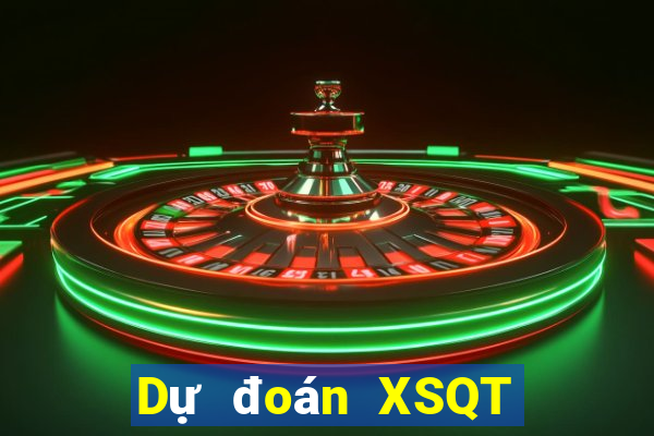 Dự đoán XSQT ngày 25