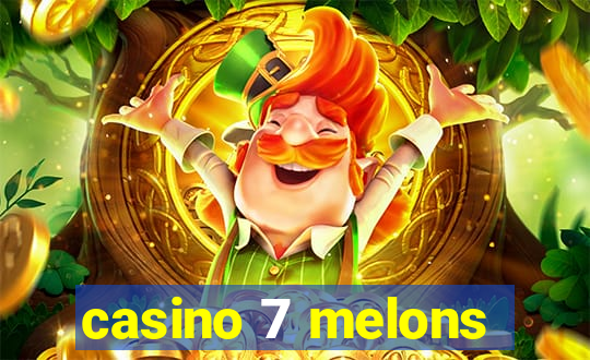 casino 7 melons