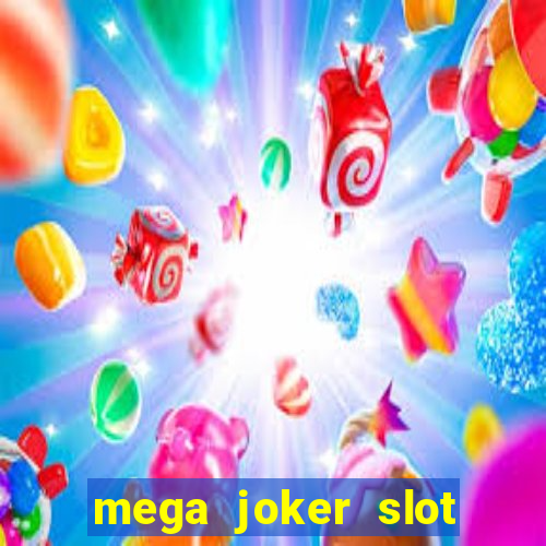 mega joker slot online free