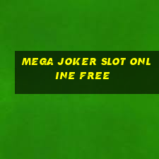 mega joker slot online free