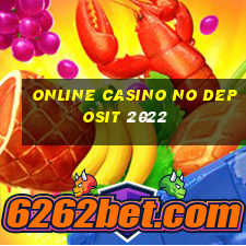 online casino no deposit 2022