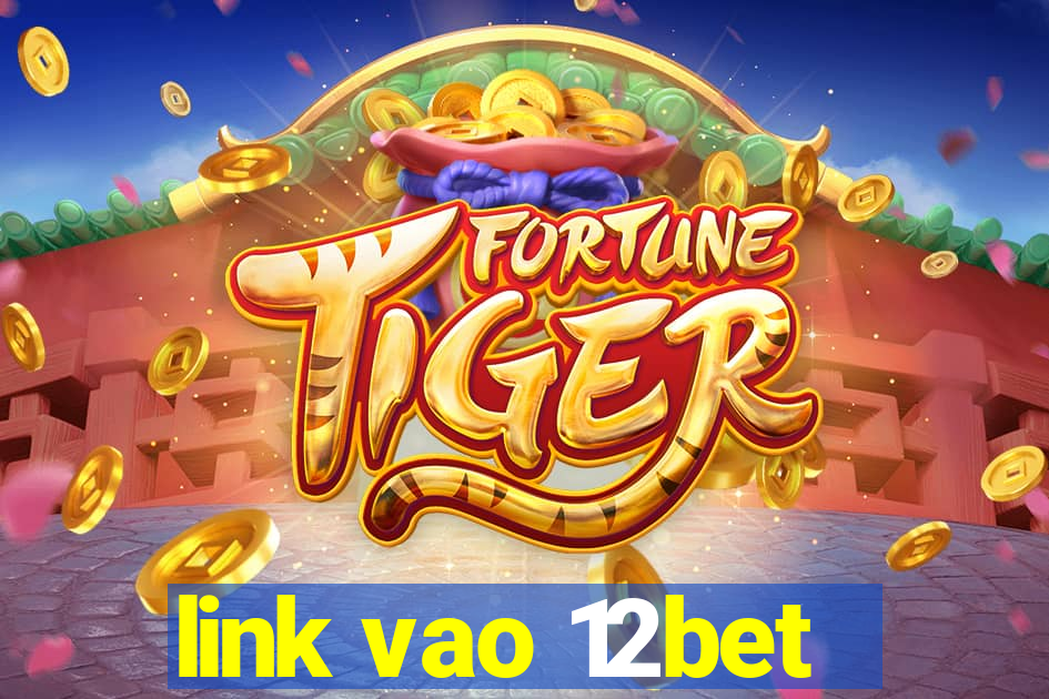 link vao 12bet