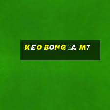 kèo bóng đá m7