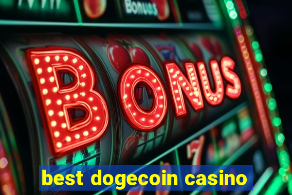 best dogecoin casino