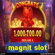 magnit slot