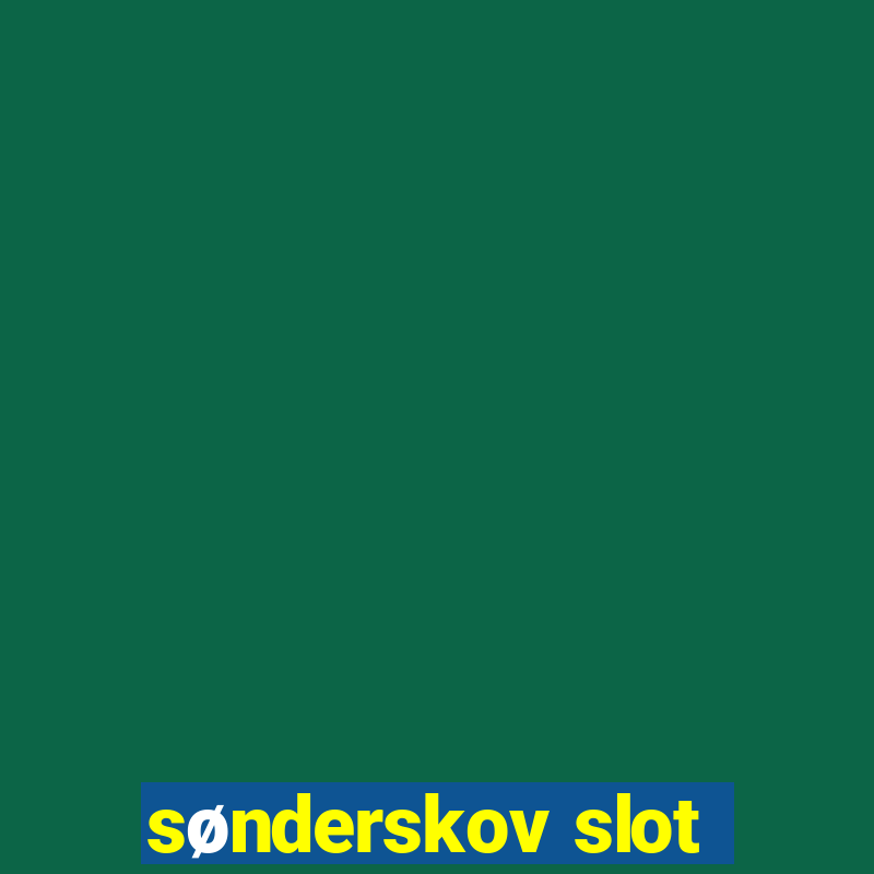 sønderskov slot