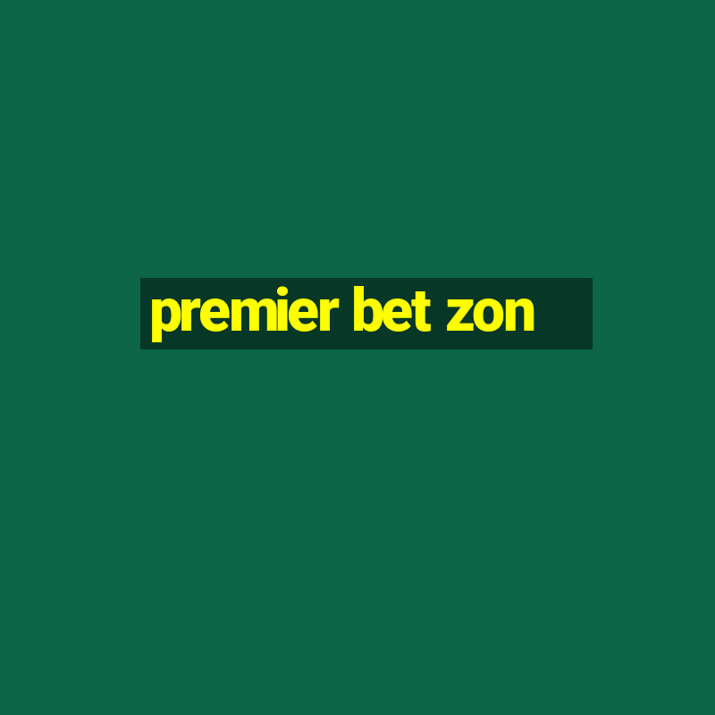 premier bet zon