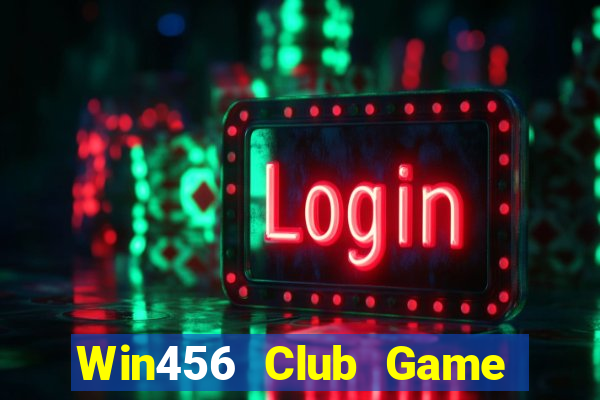 Win456 Club Game Bài Phỏm Đổi Thưởng