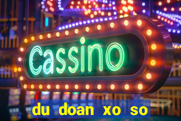 du doan xo so mien bắc