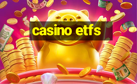 casino etfs