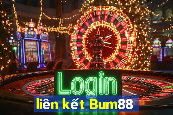 liên kết Bum88