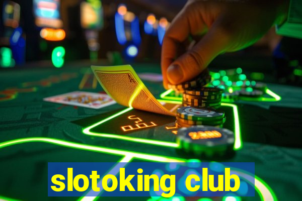 slotoking club