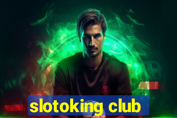 slotoking club