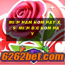 miền nam hôm nay xổ số miền bắc hôm nay