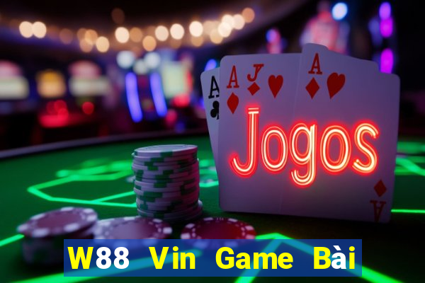 W88 Vin Game Bài Hay Nhất Hiện Nay