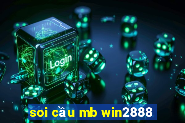 soi cầu mb win2888