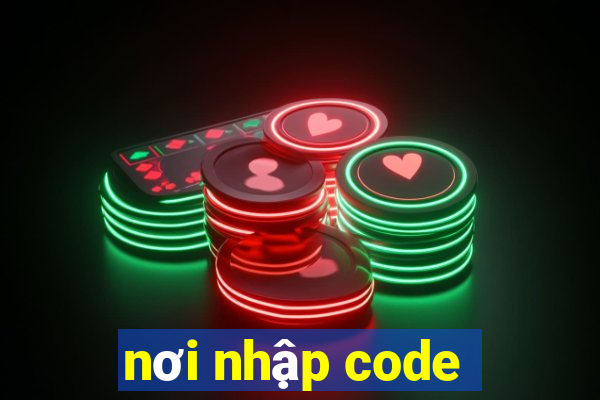 nơi nhập code