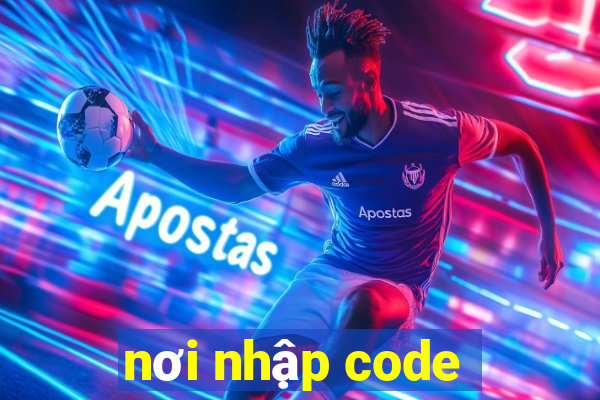 nơi nhập code