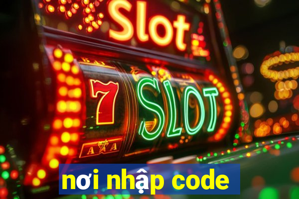 nơi nhập code