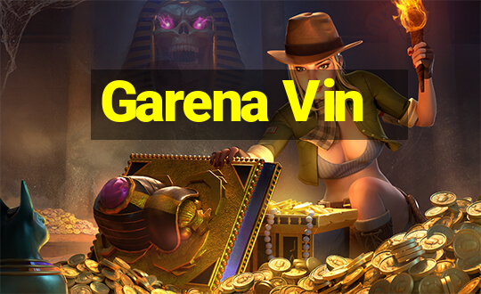 Garena Vin