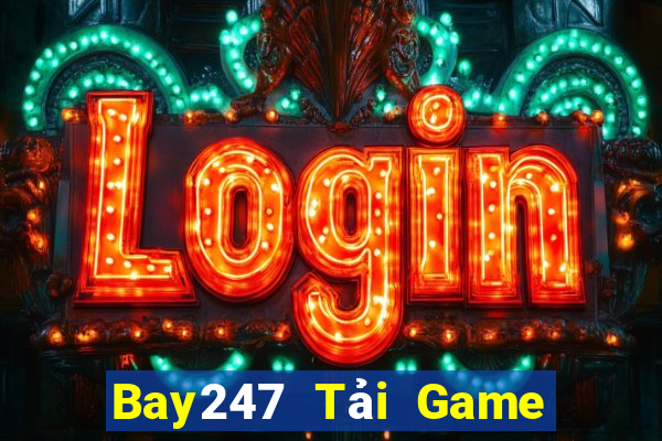 Bay247 Tải Game Bài B52