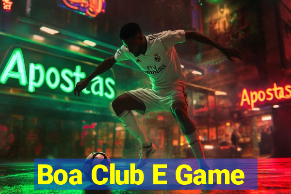 Boa Club E Game