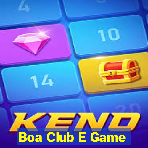 Boa Club E Game