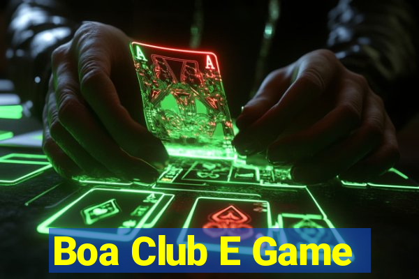 Boa Club E Game