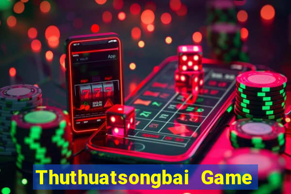 Thuthuatsongbai Game Bài Trên Máy Tính