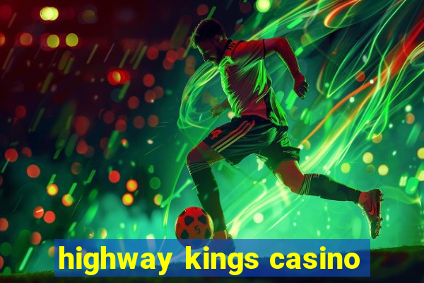 highway kings casino