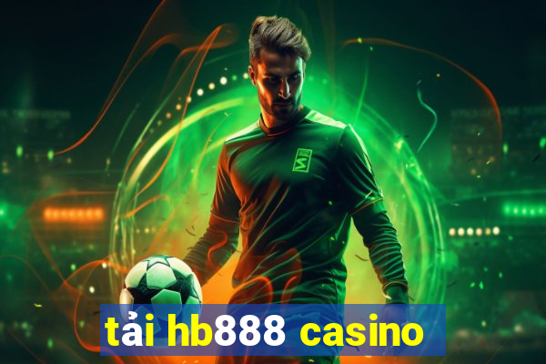 tải hb888 casino