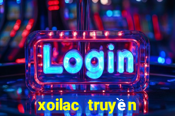 xoilac truyền hình trực tiếp bóng đá