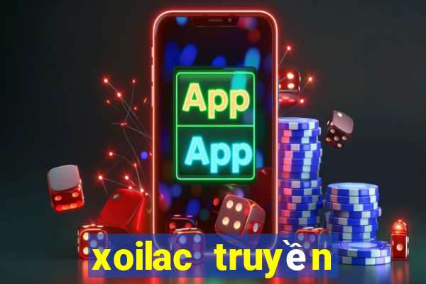 xoilac truyền hình trực tiếp bóng đá