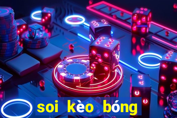 soi kèo bóng đá tài xỉu