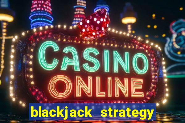 blackjack strategy table pdf