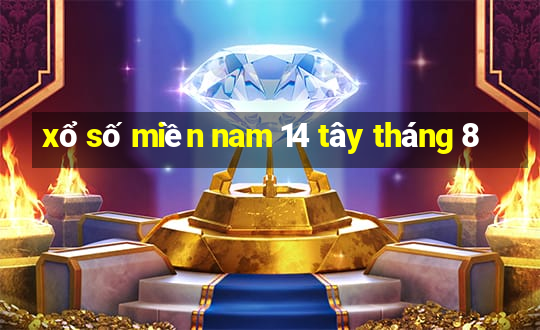 xổ số miền nam 14 tây tháng 8