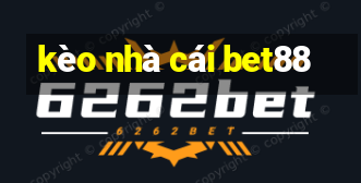 kèo nhà cái bet88