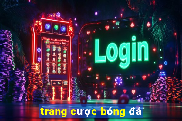 trang cược bóng đá