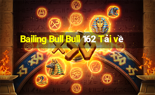 Bailing Bull Bull 162 Tải về