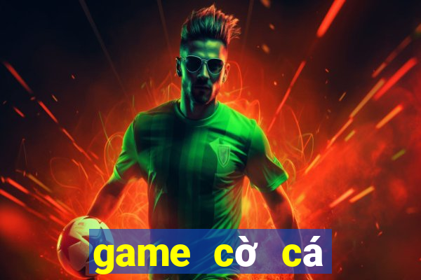 game cờ cá ngựa online