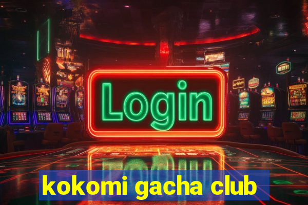 kokomi gacha club